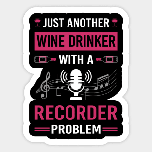 Wine Drinker Recorder Recorders Sticker